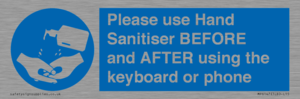 Please use Hand Sanitiser BEFORE and AFTER using the keyboard or phone